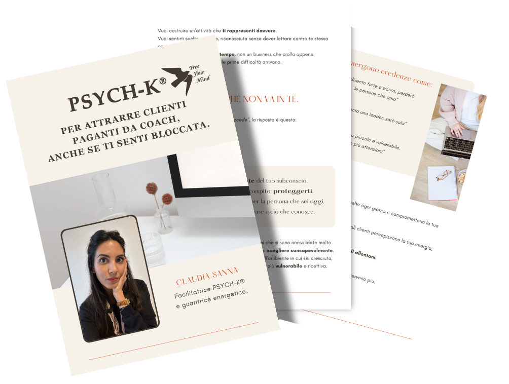 PSYCH-K® per attrarre clienti paganti da coach, anche se ti senti bloccata